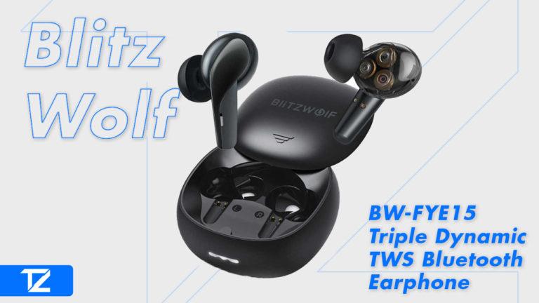 BlitzWolf BW-FYE15 Triple Dynamic TWS Bluetooth Earphone Review- Headphone Review